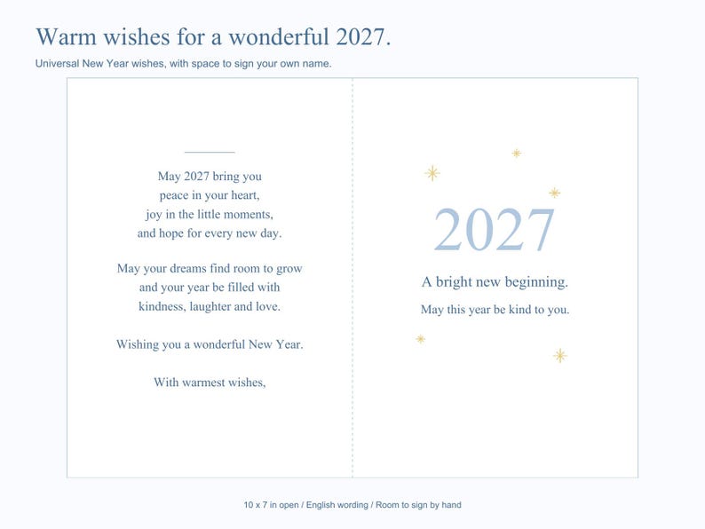 Peut inclure: Une carte de v&oelig;ux avec le texte Warm wishes for a wonderful 2027. L'int&eacute;rieur contient le message May 2027 bring you peace in your heart, joy in the little moments, and hope for every new day. A bright new beginning. 25,4 x 17,8 cm.