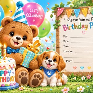 May include: A birthday party invitation card featuring a brown teddy bear in a blue party hat holding a gift, a puppy with a blue bandana, a cake with candles, and colorful balloons. The text reads: You're Invited, Let's Celebrate, and Happy Birthday.