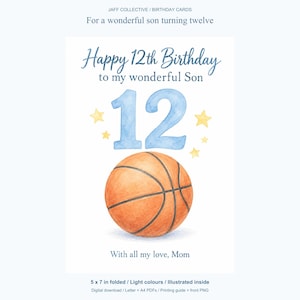 May include: A birthday card featuring a watercolor basketball and the large blue number 12, surrounded by yellow stars. The text reads: JAFF COLLECTIVE / BIRTHDAY CARDS, For a wonderful son turning twelve, Happy 12th Birthday to my wonderful Son, With all my love, Mom.