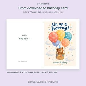 May include: A digital birthday card template by Jaff Collective featuring a brown bear in a hot air balloon basket with colorful balloons, clouds, and the text Up, up & hooray! and Happy Birthday. Includes instructions to print, score, and trim to 10 x 7 in.