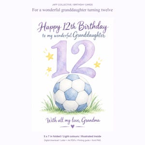 May include: A birthday card featuring a watercolor illustration of a soccer ball resting on green grass. Above the ball is the large purple number 12 with yellow stars. The text reads: Happy 12th Birthday to my wonderful Granddaughter, With all my love, Grandma.