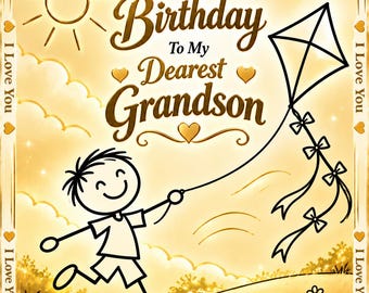Könnte beinhalten: Eine goldfarbene Geburtstagskarte mit einem Strichmännchen, das einen Drachen auf einem Feld steigen lässt. Der Text lautet Happy Birthday To My Dearest Grandson, mit I Love You im Rand. Das Design zeigt eine Sonne, Wolken und kleine Herzen.