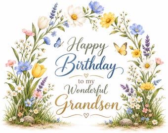 Könnte beinhalten: Eine Grußkarte mit einem Blumenbogen aus weißen, gelben, rosa und blauen Wildblumen sowie zwei Schmetterlingen. Der Text lautet Happy Birthday to my Wonderful Grandson in blauer und goldener Schrift, verziert mit zwei kleinen Herzen.