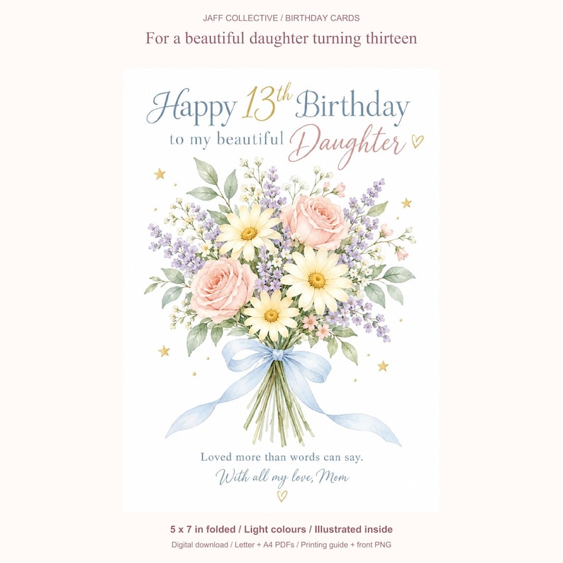 K&ouml;nnte beinhalten: Eine Geburtstagskarte mit einem Aquarell-Blumenstrau&szlig; aus rosa Rosen, wei&szlig;en G&auml;nsebl&uuml;mchen und violettem Lavendel, gebunden mit einem hellblauen Band. Der Text lautet: Happy 13th Birthday to my beautiful Daughter, Loved more than words can say. With all my love, Mom.