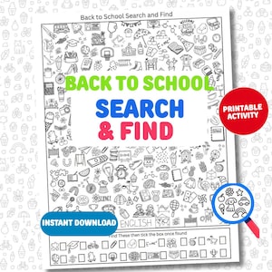 May include: A black and white printable activity sheet titled Back to School Search and Find. The page features numerous small line-art illustrations of school-related items, food, and animals, with a checklist at the bottom for tracking found objects.