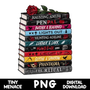May include: A stack of ten books topped with a red rose. The spines feature titles: Haunting Adeline, Pen Pal, Butcher & Blackbird, Lights Out, Hunting Adeline, Leather & Lark, The Mindf*ck Series, Caught Up, Scythe & Sparrow, Phantasma, and The Ritual.