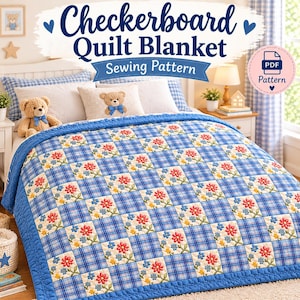 Puede incluir: Una colcha con un patrón de cuadros azules y blancos que alterna con cuadrados que muestran flores rojas y amarillas bordadas. El texto Checkerboard Quilt Blanket Sewing Pattern aparece arriba, con un icono de PDF Pattern a la derecha.