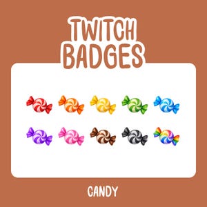 May include: A set of ten digital candy icons for Twitch badges, featuring various colors including red, orange, yellow, green, blue, purple, pink, brown, black, and a rainbow swirl. The text TWITCH BADGES and CANDY is displayed on the graphic.