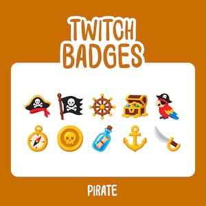 May include: A set of ten digital pirate-themed Twitch badges featuring a skull and crossbones hat, a black flag, a ship wheel, a treasure chest, a parrot, a compass, a gold coin, a message in a bottle, an anchor, and a cutlass sword.