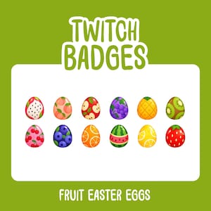 May include: A set of twelve digital illustrations of Easter eggs decorated with fruit patterns, including dragon fruit, peach, apple, grape, pineapple, kiwi, cherry, blueberry, orange, watermelon, lemon, and strawberry, labelled TWITCH BADGES.