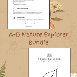 May include: A digital educational resource titled A-D Nature Explorer Bundle featuring early learning activities. The document includes sections on EYFS learning areas, phonics for A-D, and instructions for nature-connected learning with a leaf illustration.