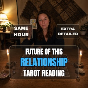 May include: A tarot reading service featuring the text SAME HOUR, EXTRA DETAILED, and FUTURE OF THIS RELATIONSHIP TAROT READING. The image shows a person holding a tarot card with a star illustration, with two lit candles on a wooden table.