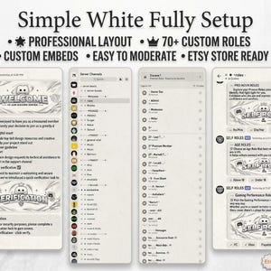 May include: A digital Discord server template titled Simple White Fully Setup featuring a professional layout, 70 plus custom roles, custom embeds, and moderation tools. The interface displays server channels, role selection menus, and welcome screens.