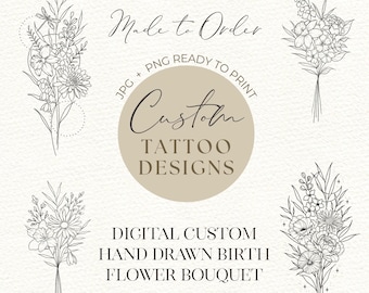 Pode incluir: Quatro desenhos em preto e branco de buquês de flores. O texto "Made to Order", "JPG + PNG READY TO PRINT", "Custom TATTOO DESIGNS" e "DIGITAL CUSTOM HAND DRAWN BIRTH FLOWER BOUQUET" também está incluído.