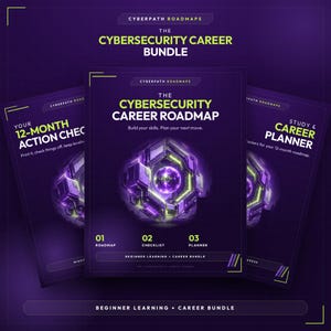 May include: A digital bundle titled The Cybersecurity Career Bundle featuring three documents: The Cybersecurity Career Roadmap, Your 12-Month Action Checklist, and Study & Career Planner. Each cover displays a purple geometric orb graphic.