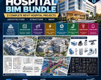 Complete Hospital BIM Bundle | 2 Revit Hospital Projects | Architecture Structure MEPF | Families & AutoCAD Blocks