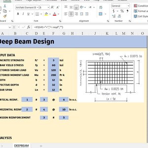 May include: A digital spreadsheet titled Deep Beam Design displaying structural engineering input data including concrete strength, rebar yield stress, shear and moment loads, and dimensions, alongside a technical diagram of a reinforced beam.