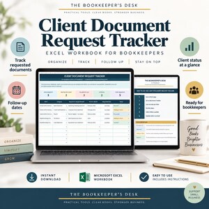 May include: A digital Client Document Request Tracker Excel workbook for bookkeepers displayed on a laptop and tablet screen. The interface features columns for client, category, document, period, date, and status, with instructional text.