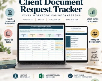 May include: A digital Client Document Request Tracker Excel workbook for bookkeepers displayed on a laptop and tablet screen. The interface features columns for client, category, document, period, date, and status, with instructional text.