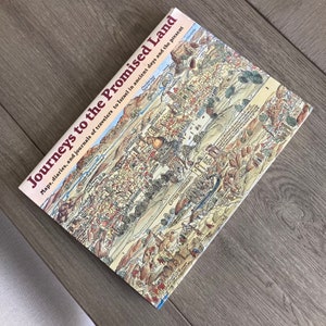 Vintage Book Journeys to the Promised Land The Land of Israel: Ancient Maps, Prints and Travelogues Through the Centuries Hardcover 1989