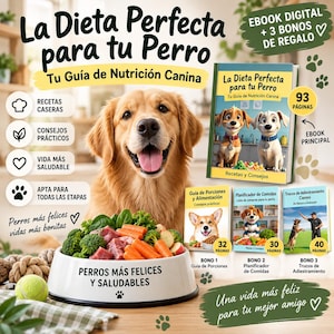 Puede incluir: Un ebook digital titulado La Dieta Perfecta para tu Perro con tres guías de regalo, mostrando un golden retriever y un cuenco blanco con carne cruda y verduras, etiquetado como Perros más felices y saludables con una huella.