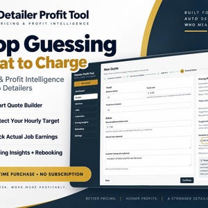 May include: A digital interface for Detailer Profit Tool software displayed on a screen, featuring a New Quote form with fields for travel, costs, and pricing review. The layout includes text labels, checkmarks, and a one-time purchase badge.