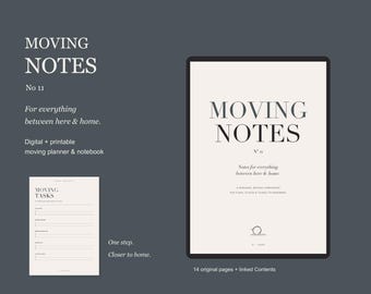 May include: A digital moving planner and notebook titled Moving Notes No 11. The cover features the text Moving Notes, No 11, and For everything between here & home. A smaller page shows a Moving Tasks list with lines for notes.