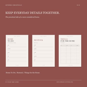 May include: Three off-white printable planner pages on a dark terracotta background. The pages are titled Home To-Do, Restock, and Things for the Home, featuring organized sections with lines and checkboxes for tracking household tasks and inventory.