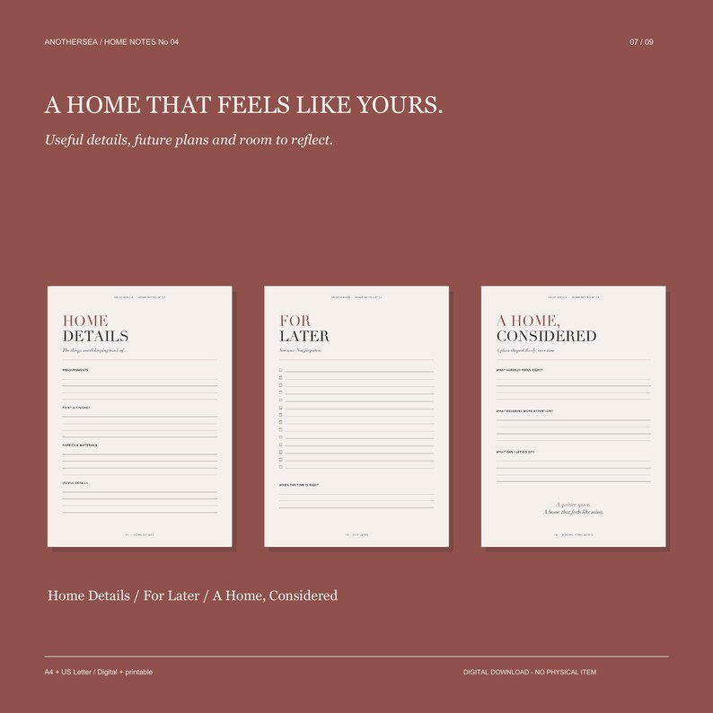 May include: Three off-white printable planner pages on a terracotta background. The text reads: A HOME THAT FEELS LIKE YOURS, HOME DETAILS, FOR LATER, and A HOME, CONSIDERED. Each page features structured lines and headings for home organization.