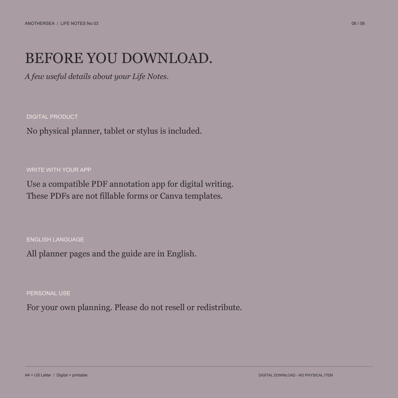 May include: A mauve digital information sheet titled BEFORE YOU DOWNLOAD. A few useful details about your Life Notes. It specifies this is a digital product, requires a PDF annotation app, is in English, and is for personal use only. A4 US Letter.