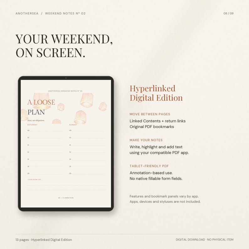 May include: A digital planner displayed on a tablet screen featuring the text 'YOUR WEEKEND, ON SCREEN.' and 'A LOOSE PLAN'. The interface includes sections for Saturday and Sunday, hyperlinked navigation, and instructions for annotation-based use.