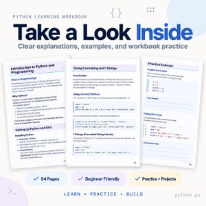 May include: A Python Learning Workbook featuring three open pages with text, code snippets, and practice exercises. The header reads Take a Look Inside, and the footer includes 94 Pages, Beginner Friendly, and Practice + Projects labels.