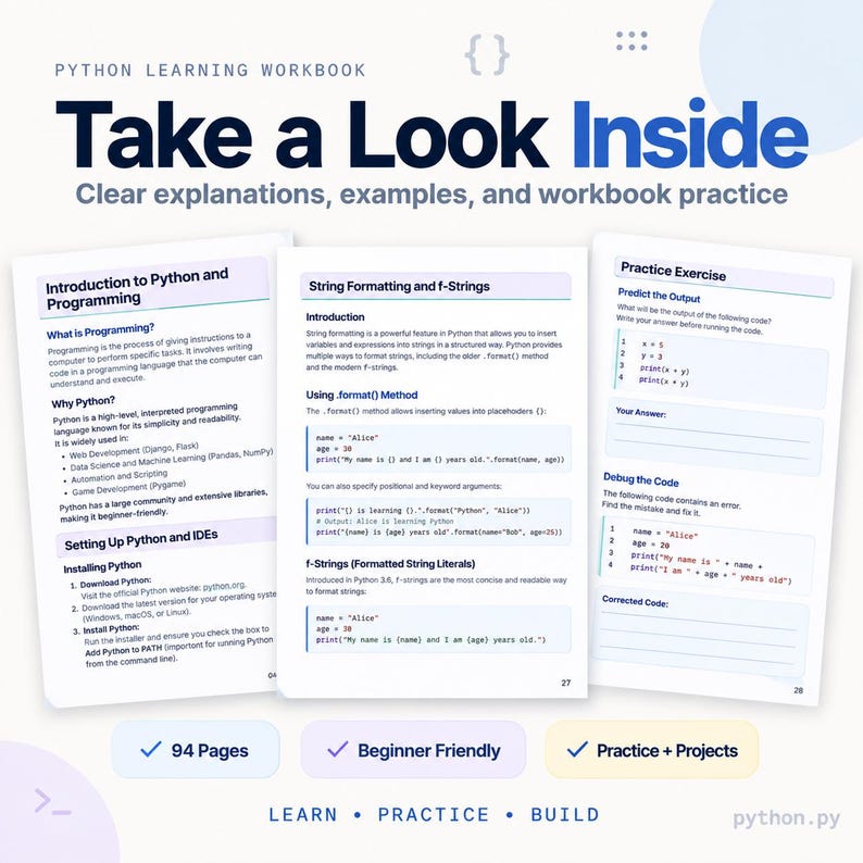 May include: A Python Learning Workbook featuring three open pages with text, code snippets, and practice exercises. The header reads Take a Look Inside, and the footer includes 94 Pages, Beginner Friendly, and Practice + Projects labels.