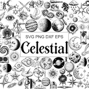 May include: A collection of black and white celestial illustrations featuring planets, moons, stars, galaxies, telescopes, and an hourglass. The central text reads SVG PNG DXF EPS Celestial, showcasing various astronomical and mystical motifs.
