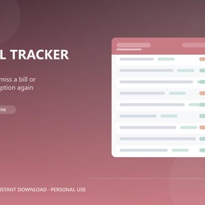 May include: A digital bill tracker template with a blush pink gradient background. The text reads BILL TRACKER and Never miss a bill or subscription again. A white list interface displays rows with small colored status indicators in blush pink and mint.