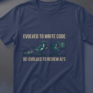 Evolved To Code Devolved To Review Ai Shirt, Funny Programmer Gift, Developer Unisex Tee image 3