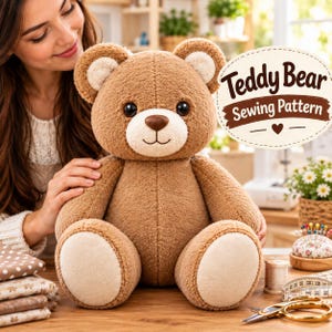 Teddy Bear Sewing Pattern PDF | Plush Bear Pattern | Stuffed Animal Sewing Pattern | DIY Teddy Bear | Instant Download