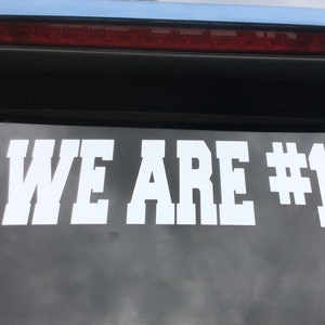 Penn State We Are #1 vinyl car decal. Officially licensed