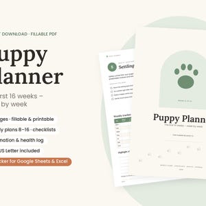 Puppy Planner Printable PDF | First 16 Weeks Puppy Checklist, Journal and Vaccine Log | Fillable | A4 & US Letter | Google Sheets Tracker
