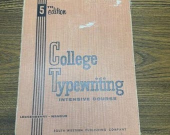 1955 College Typewriting Intensive Course 5th Edition • Lessenberry & Wanous