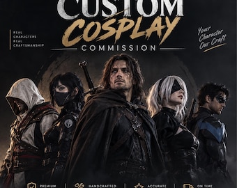 Puede incluir: Un gráfico promocional para encargos de cosplay personalizados con cinco personas en trajes detallados. El texto dice: TURN YOUR IMAGINATION INTO REALITY, CUSTOM COSPLAY COMMISSION, REAL CHARACTERS REAL CRAFTSMANSHIP, Your Character Our Craft, PREMIUM QUALITY, HANDCRAFTED WITH CARE, ACCURATE DETAILS, ON TIME DELIVERY.