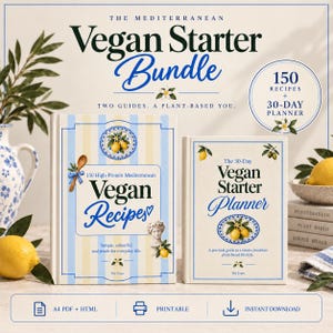 Vegan Starter Bundle | High-Protein Mediterranean Cookbook + 30-Day Planner | 150 Recipes | Printable PDF + HTML