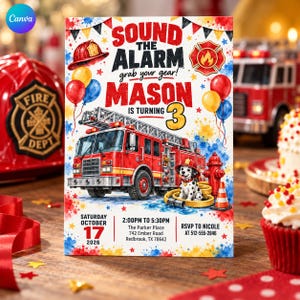 May include: A rectangular birthday invitation card featuring a red fire truck, a dalmatian, a fire hydrant, and a fire helmet. The text reads: SOUND THE ALARM grab your gear! MASON IS TURNING 3. Includes date, time, location, and RSVP details.