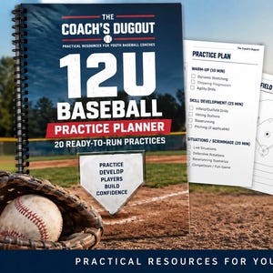 May include: A spiral-bound 12U Baseball Practice Planner with a dark blue cover featuring a baseball field background, a leather baseball glove, and a baseball. The text reads The Coach's Dugout, 12U Baseball Practice Planner, 20 Ready-To-Run Practices.