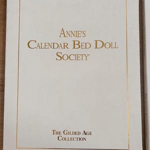 Annie’s Calendar Bed Doll Society The Gilded Age Collection Complete Vintage Crochet Pattern Booklet Set Historical Fashion Bed Doll Pattern