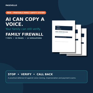 May include: A printable family safety system titled Family Firewall, featuring 7 PDFs, 39 pages, and 12 simulations. The text reads AI CAN COPY A VOICE. Your family can still verify. STOP • VERIFY • CALL BACK. A practical defense kit against scams.