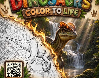 May include: A coloring book page titled DINOSAURS COLOR TO LIFE featuring a black and white line drawing of a dinosaur transitioning into a realistic, colored dinosaur standing in front of a waterfall, with a QR code and the text SCAN ME.