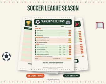 May include: A printable soccer league season prediction game sheet featuring the text Soccer League Season and Season Predictions. The document includes sections for season picks, number guesses, and yes or no questions with a total of 28 questions.