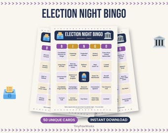 May include: Election Night Bingo game cards featuring a grid with purple and cream squares. Each square contains text related to election events, such as Candidate Dances on Stage, Victory Speech, and I Voted Sticker. The header reads Election Night Bingo.