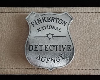 Pinkerton National Dectective Agency Badge,  Old West Badges, Wild West Badges(Made In The USA)